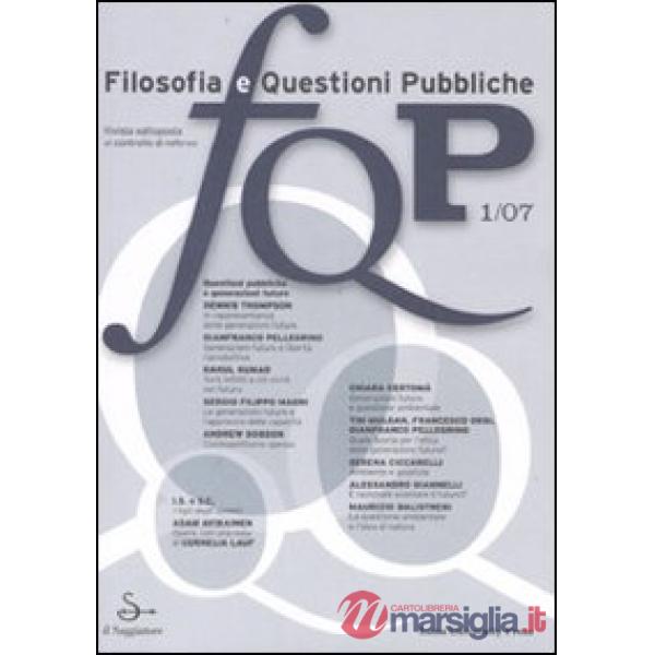 FQP. Filosofia e questioni pubbliche (2007). Vol. 1