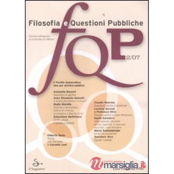 FQP. Filosofia e questioni pubbliche (2007). Vol. 2