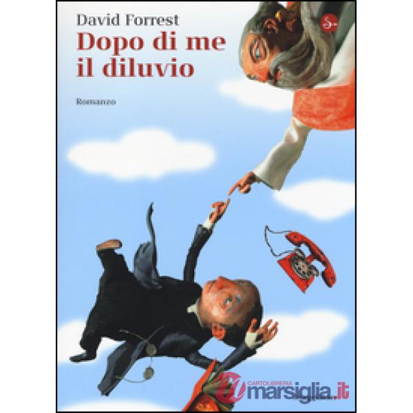 Dopo di me il diluvio