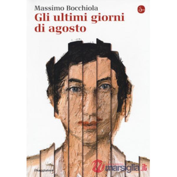 Ultimi giorni di agosto (Gli)