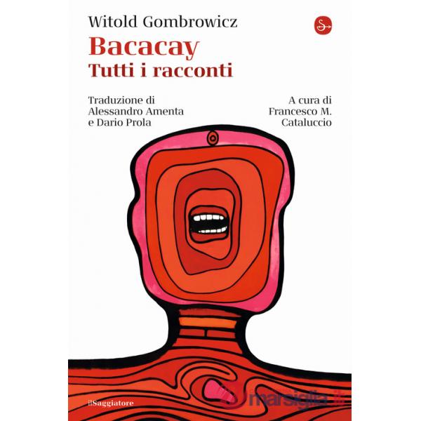 Bacacay. Tutti i racconti