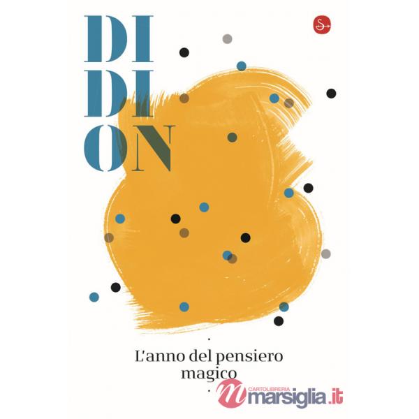 Anno del pensiero magico (L')