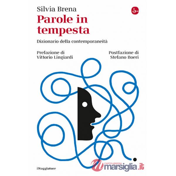 Parole in tempesta. Dizionario della contemporaneità