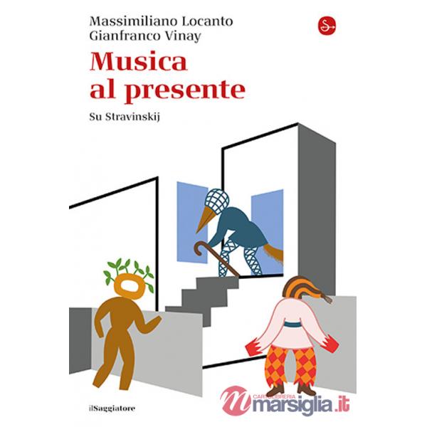 Musica al presente. Su Stravinskij