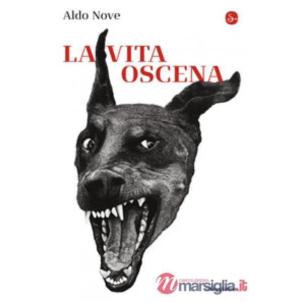Vita oscena (La)