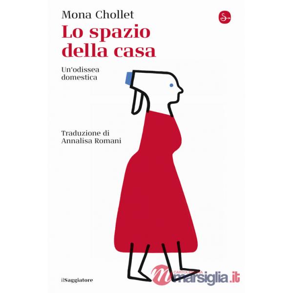 Spazio della casa. Un'odissea domestica (Lo)