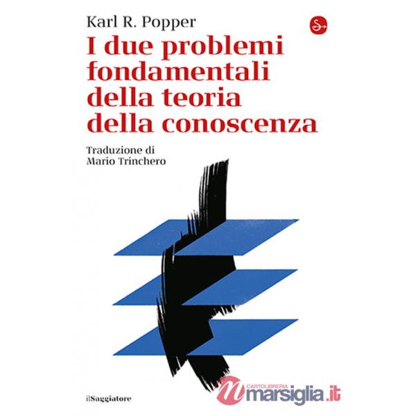 Due problemi fondamentali della teoria della conoscenza (I)