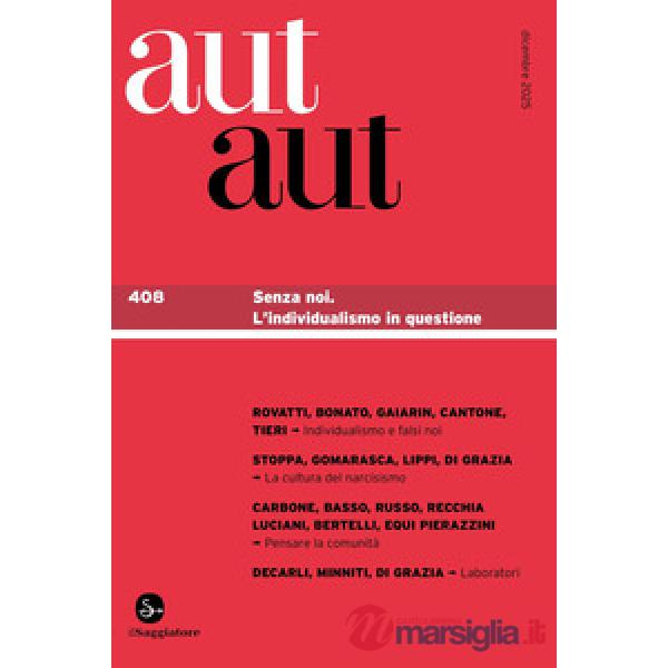 Aut aut. Vol. 408: Senza noi