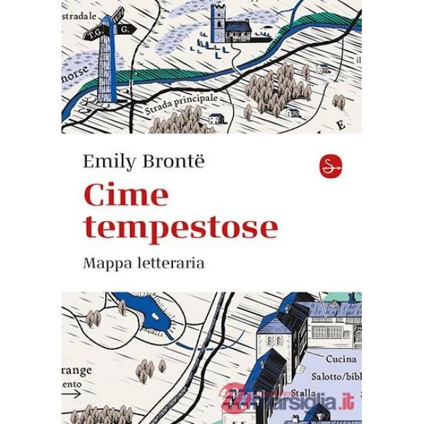 Cime tempestose. Mappa letteraria. Ediz. a colori