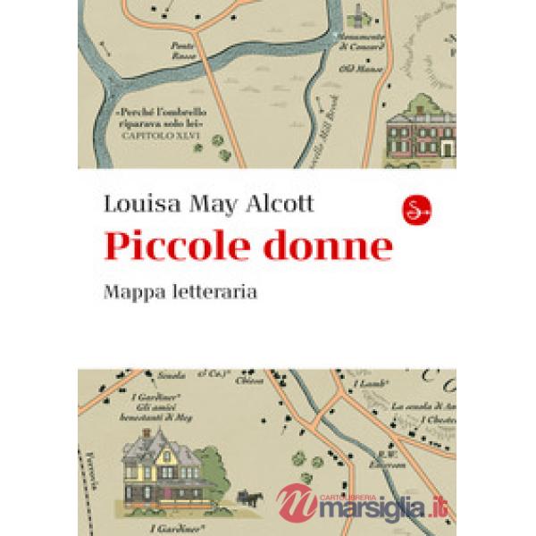 Piccole donne. Mappa letteraria
