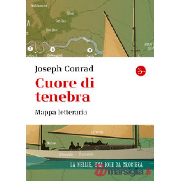 Cuore di tenebra. Mappa letteraria