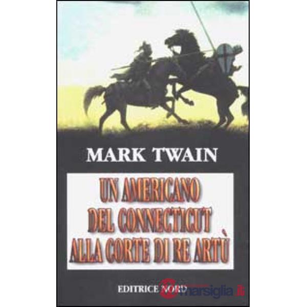 Americano del Connecticut alla corte di Re Artù (Un)