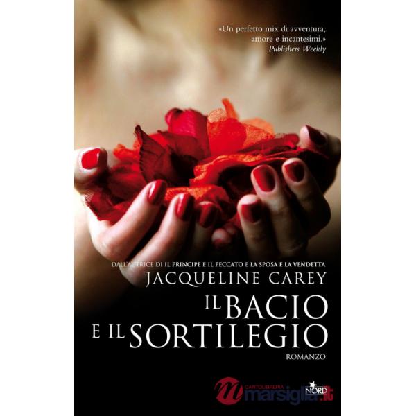 Bacio e il sortilegio (Il)