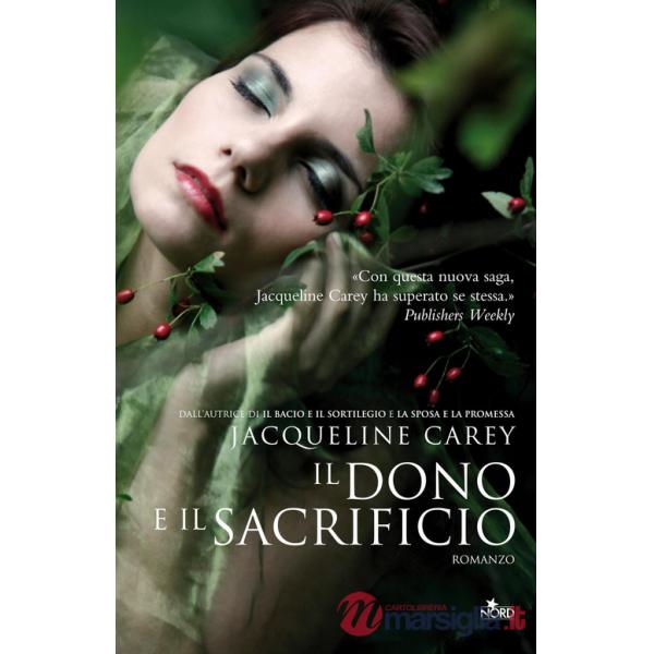 Dono e il sacrificio (Il)