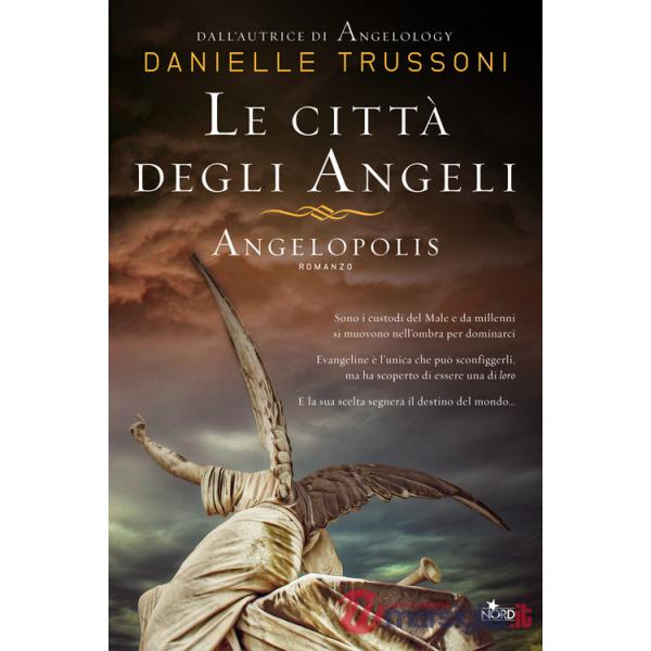 Città degli angeli. Angelopolis (Le)
