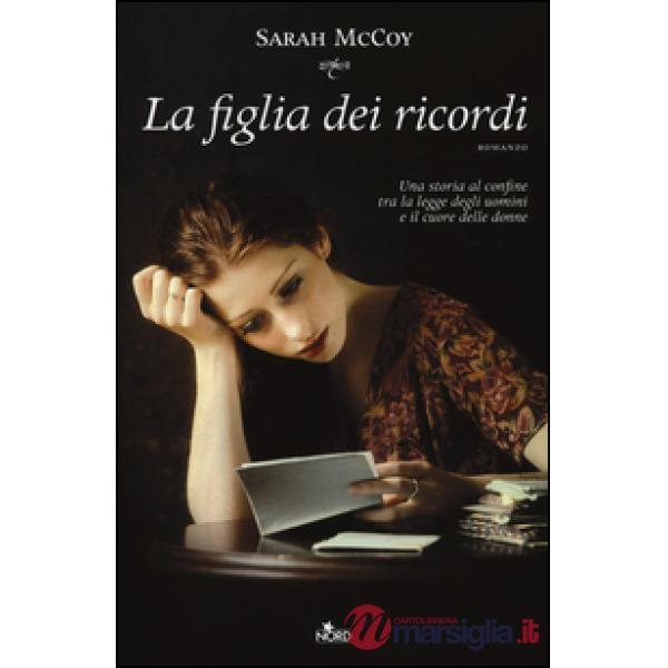 Figlia dei ricordi (La)