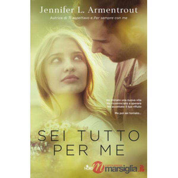 Sei tutto per me