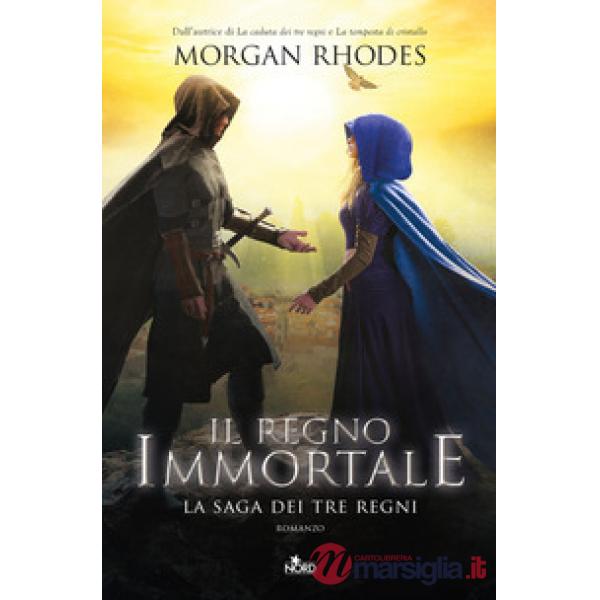 Regno immortale. La saga dei tre regni (Il)