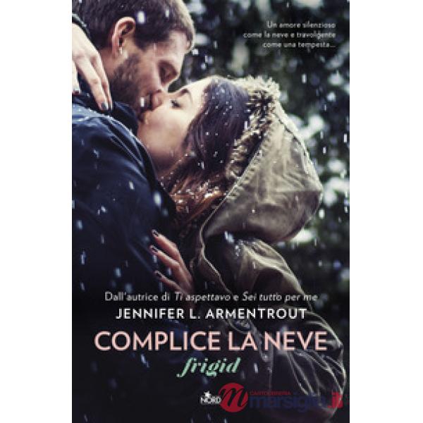 Complice la neve. Frigid