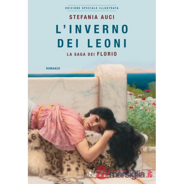 Inverno dei Leoni. La saga dei Florio. Ediz. speciale (L')
