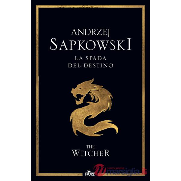 Spada del destino. The Witcher (La). Vol. 2