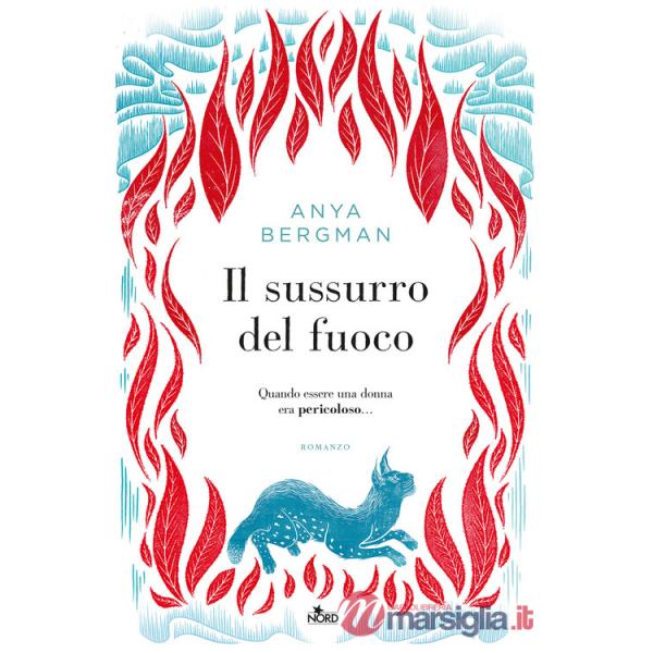 Sussurro del fuoco (Il)