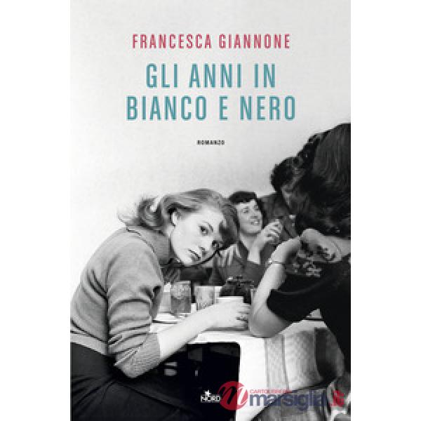 Anni in bianco e nero (Gli)