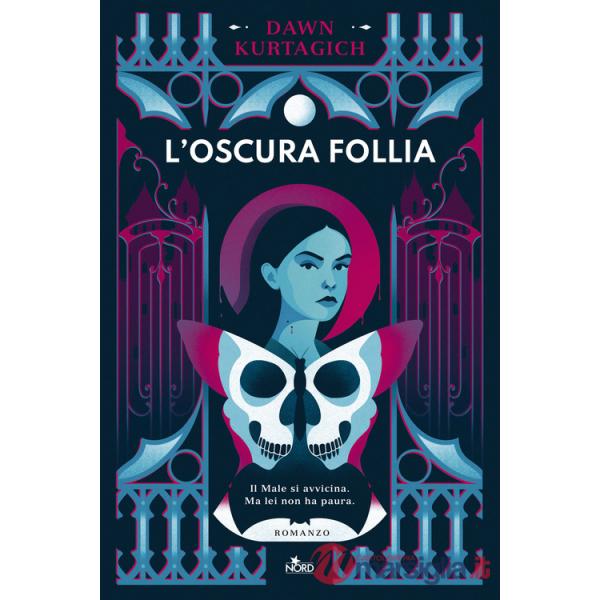 Oscura follia (L')