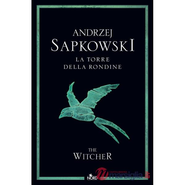 Torre della rondine. The Witcher (La). Vol. 6