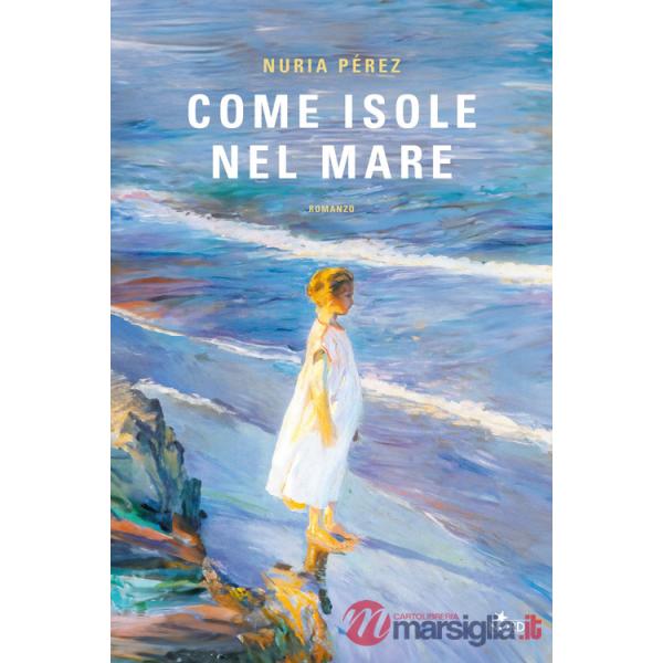 Come isole nel mare