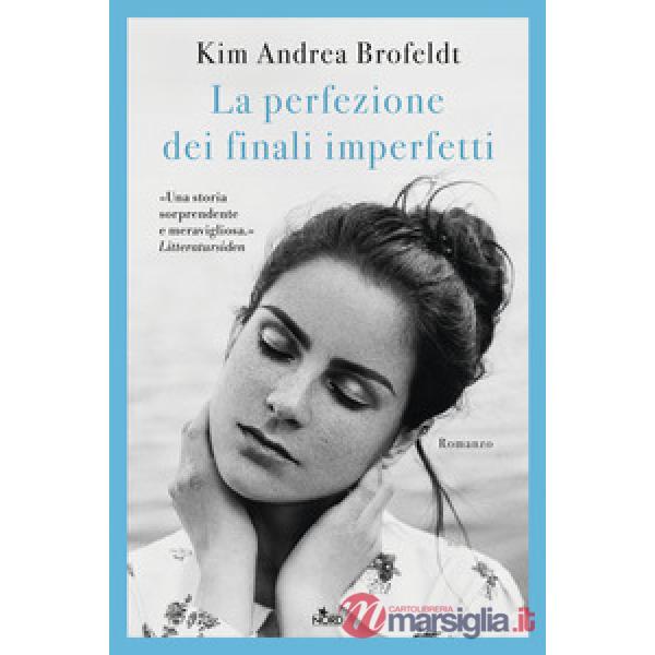 Perfezione dei finali imperfetti (La)