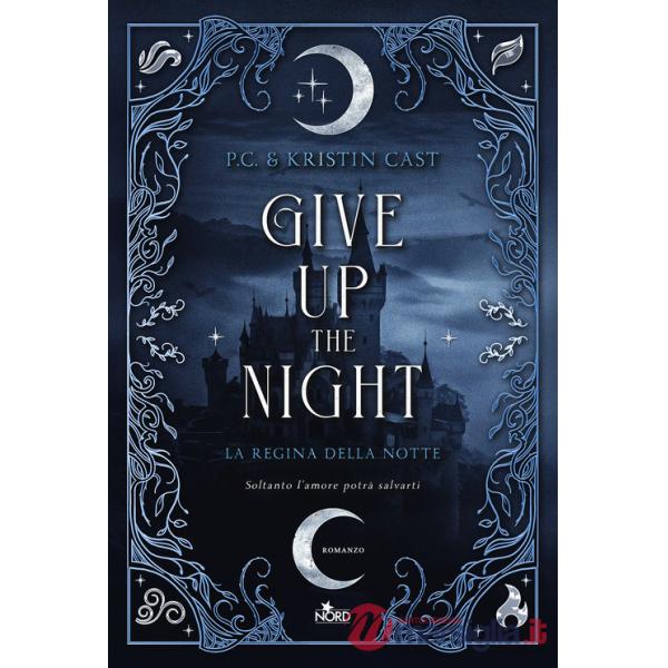 Give up the night. La regina della notte