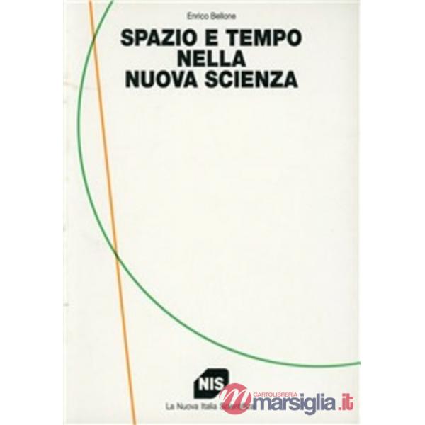 Spazio e tempo nella nuova scienza