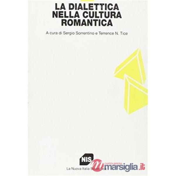 Dialettica nella cultura romantica (La)