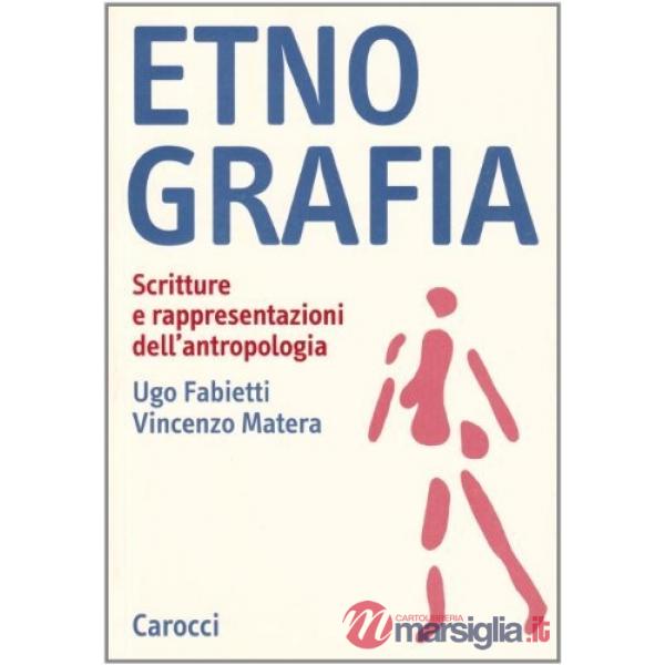 Etnografia. Scritture e rappresentazioni dell'antropologia