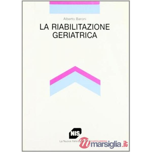 Riabilitazione geriatrica (La)