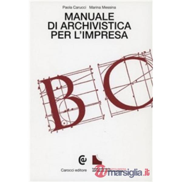 Manuale di archivistica per l'impresa