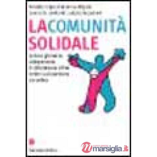 Comunità solidale. La leva giovanile: un'esperienza di cittadinanza attiva contr