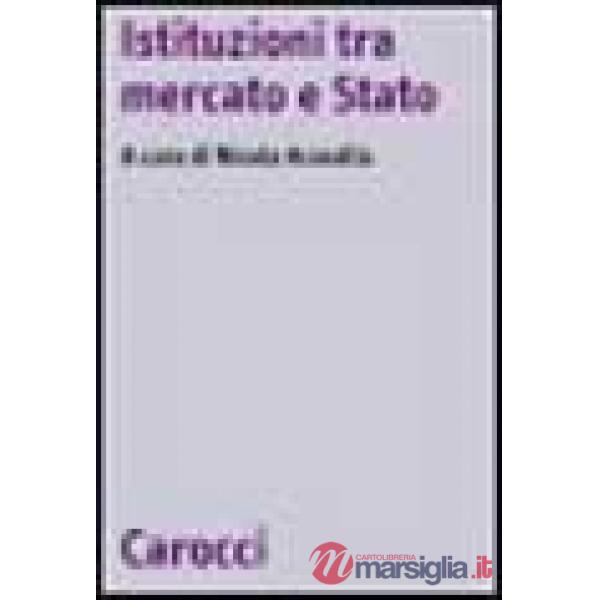 Istituzioni tra mercato e Stato