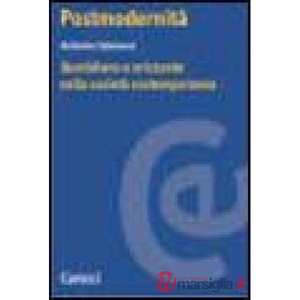 Postmodernità. Quotidiano e orizzonte nella società contemporanea
