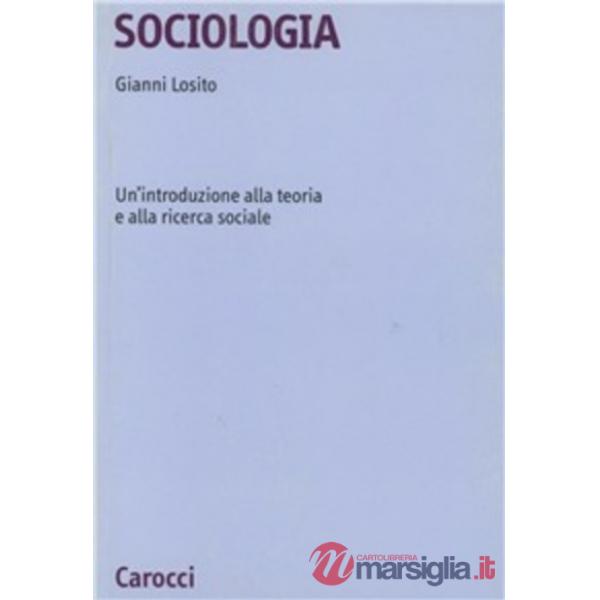 Sociologia. Un'introduzione alla teoria e alla ricerca sociale