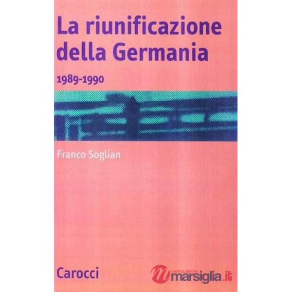 Riunificazione della Germania (1989-1990) (La)