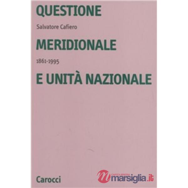 Questione meridionale e unità nazionale (1861-1995)