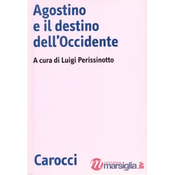 Agostino e il destino dell'Occidente