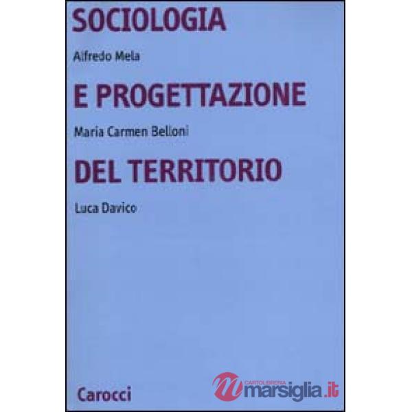 Sociologia e progettazione del territorio