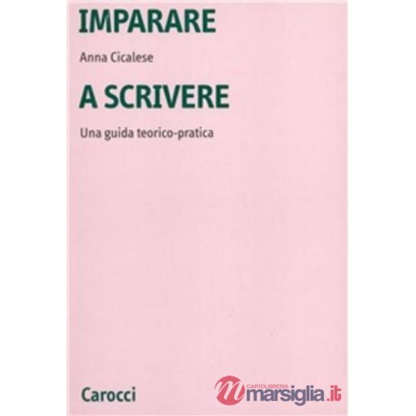 Imparare a scrivere. Una guida teorico-pratica