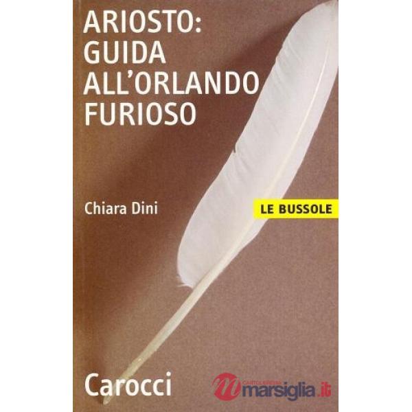 Ariosto. Guida all'Orlando Furioso
