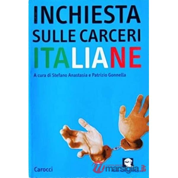 Inchiesta sulle carceri italiane