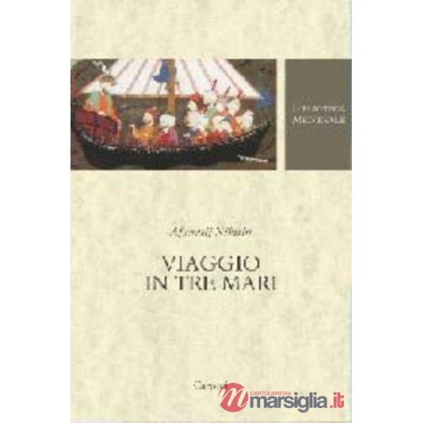 Viaggio in tre mari