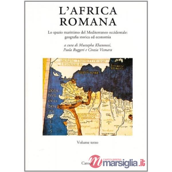 Africa romana (L'). Vol. 14: Lo spazio marittimo del Mediterraneo occidentale: g